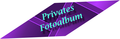 Privates
Fotoalbum